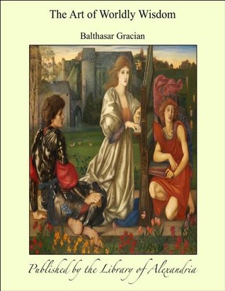 The Art of Worldly Wisdom