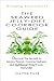 The Seaweed Jelly-Diet Cookbook Guide: Discover the Secrets to Savory Flavors, Creamy Textures, and Nutritional Weight Loss - Naturally! (Seaweed Series)