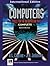 Computers: Tools For An Information Age