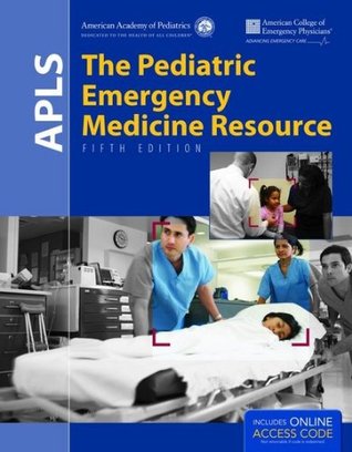 APLS: The Pediatric Emergency Medicine Resource: . (Paperback)