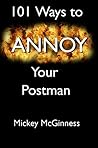 101 Ways To Annoy your Postman