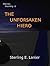 The Unforsaken Hiero by Sterling E. Lanier
