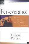 CBBS: Perserverance: A Long Obedience in the Same Direction (Christian Basics Bible Studies)