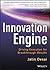 Innovation Engine: Driving Execution for Breakthrough Results