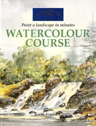 Watercolour Course: Paint A Landscape In Minutes (Hardcover)
