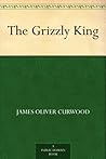 The Grizzly King