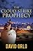 The Cloud Strike Prophecy by David Orlo