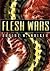Return of the Serpentine Fire (Flesh Wars II)
