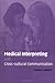 Medical Interpreting and Cr...