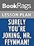 Lesson Plan Surely You're Joking, Mr. Feynman! by Richard Fey... by BookRags