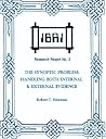 The Synoptic Problem: Handling Both Internal & External Evidence (IBRI Research Reports Book 2) The Synoptic Problem: Handling Both Internal & External Evidence (IBRI Research Reports Book 2)