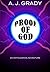 Proof of God: The Metaphysical Detective (A Novel)