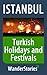 Turkish Holidays and Festivals - a story told by the best local guide (Istanbul Travel Stories)