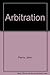 Arbitration, Principles and...