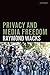 Privacy and Media Freedom