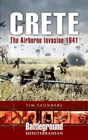 Crete: The Airborne Invasion 1941 (Kindle Edition)