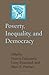 Poverty, Inequality, and Democracy (A Journal of Democracy Book)