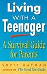 Living with a Teenager by Suzie Hayman