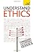 Understand Ethics (Teach Yourself)