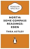 North: Some Compass Readings: Eden: Penguin Specials
