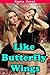 Like Butterfly Wings