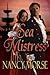 SEA MISTRESS by Nancy Morse