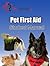ProTrainings Pet First Aid and Pet Care Student Manual (ProTrainings Student Manuals)