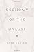 Economy of the Unlost: (Reading Simonides of Keos with Paul Celan) (Martin Classical Lectures)