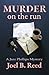 Murder on the Run (Jazz Phillips Mystery)