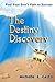 The Destiny Discovery: Find Your Soul's Path to Success