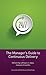 The Manager's Guide to Continuous Delivery by Andrew Phillips