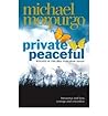 Private Peaceful by Michael Morpurgo
