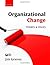 Organizational Change: Themes and Issues