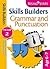 Skills Builders - Grammar and Punctuation