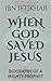 When God Saved Jesus: Biogr...