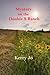 Mystery on the Double S Ranch (Mystery on the Double S Ranch #1)