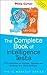 The Complete Book of Intelligence Tests: 500 Exercises to Improve, Upgrade and Enhance Your Mind Strength