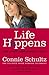 Life Happens: And Other Unavoidable Truths