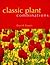 Classic Plant Combinations