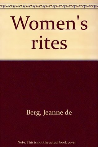 Portada de Women's Rites, de Jeanne de Berg; Transalated by Aselm Hollo