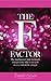 The F-Factor
