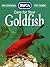 Care for Your Goldfish (Official RSPCA Pet Guides)