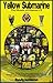 Yellow Submarine - The Miracle of Villarreal CF