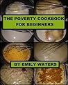 The Poverty Cookb...
