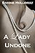 A Lady Undone: The Pirate's Captive (The Complete Series)