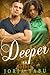 Deeper (How Do You Want It,...