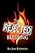 The Rejected Blessing