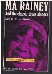 Ma Rainey and the classic blues singers (Blues paperbacks)