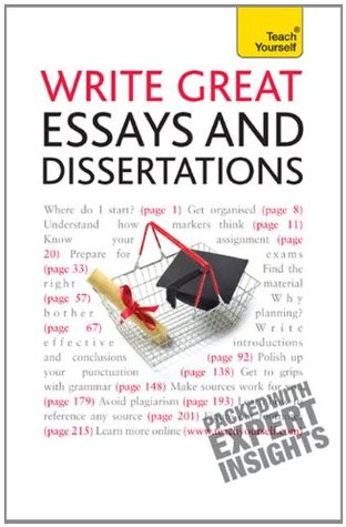 Write Great Essays and Dissertations: Teach Yourself (Kindle Edition)