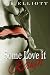 Some Love it Rough (Some Love it... Book 2)